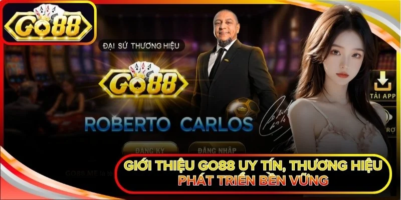 Giới Thiệu Go88 Uy Tín, Thương Hiệu Phát Triển Bền Vững