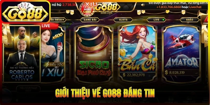 Giới thiệu về Go88 đáng tin