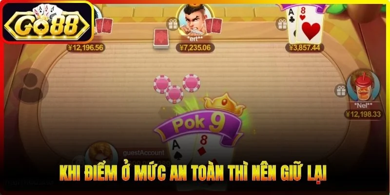 Khi điểm ở mức an toàn thì nên giữ lại