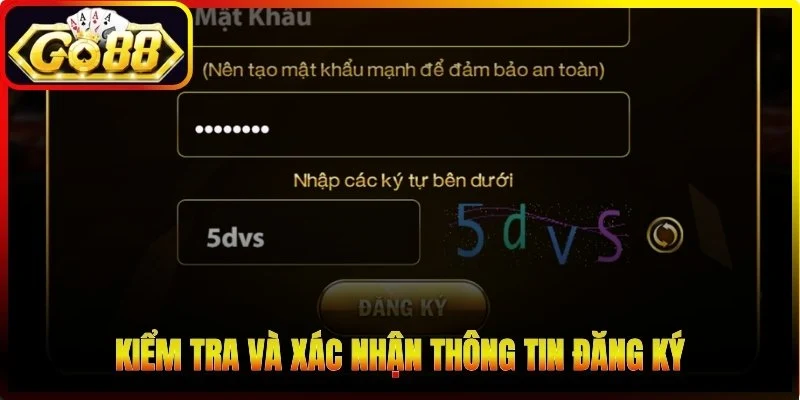 Kiểm tra và xác nhận thông tin đăng ký
