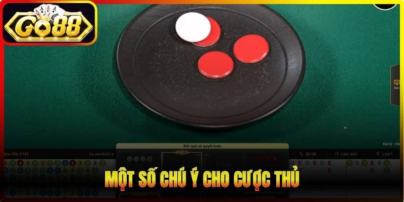 Một số chú ý cho cược thủ