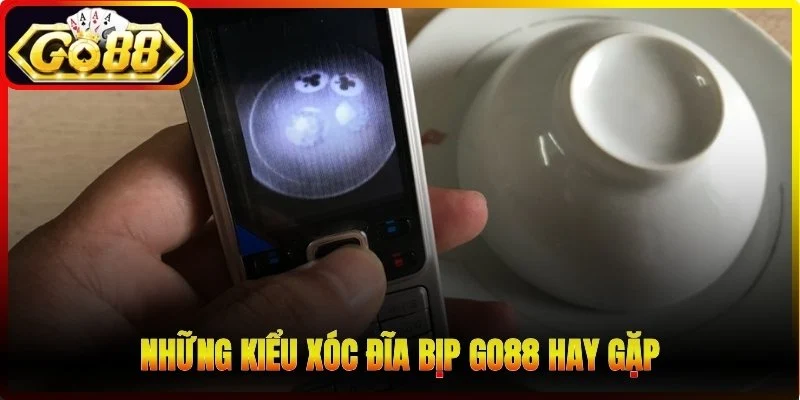 Những kiểu xóc đĩa bịp Go88 hay gặp