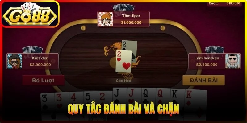Quy tắc đánh bài và chặn