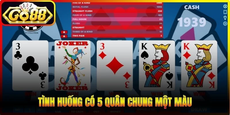 Tình huống có 5 quân chung một màu