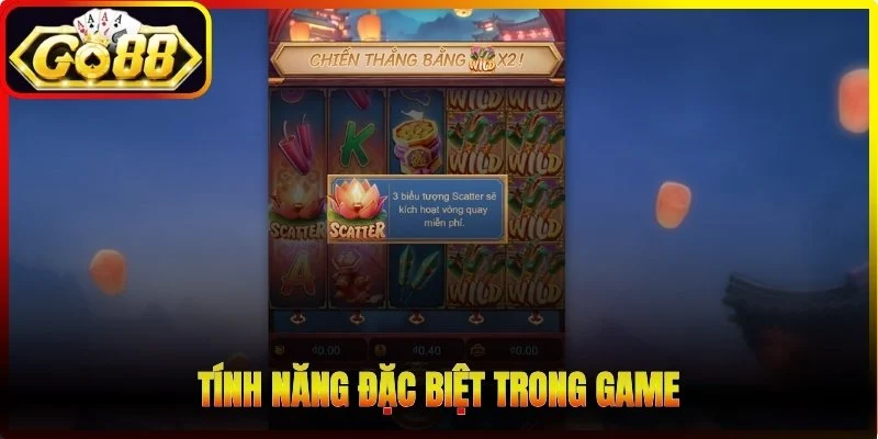 Tính năng đặc biệt trong game